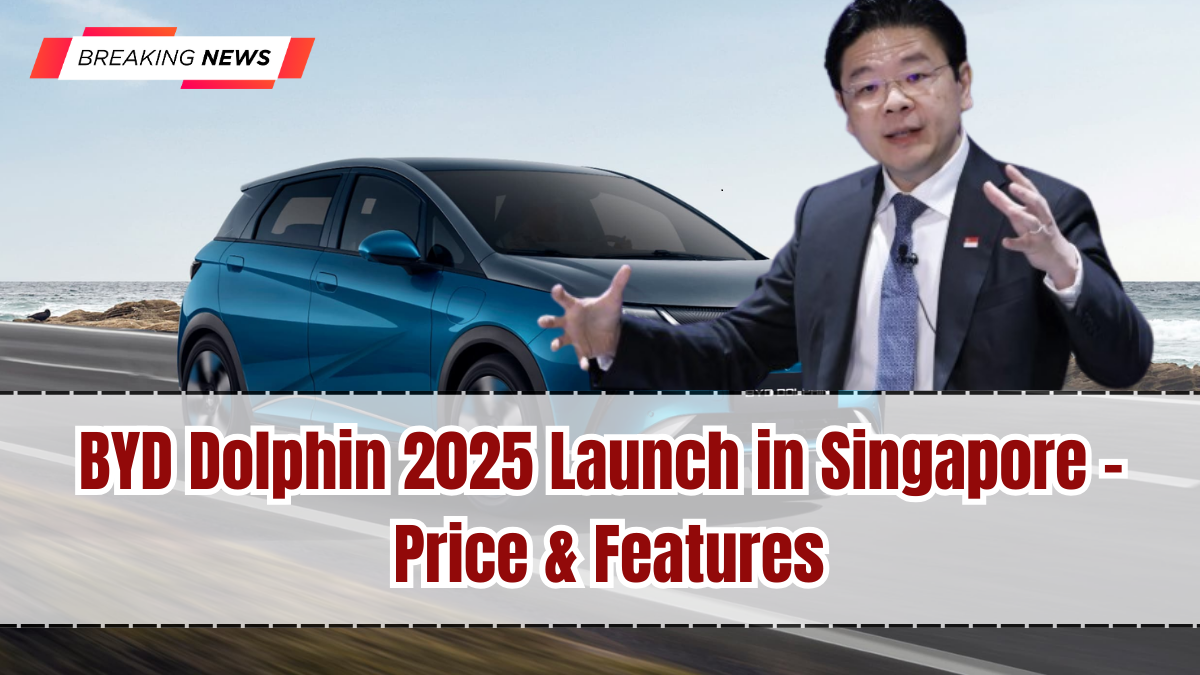 BYD Dolphin 2025 Launch in Singapore – Price & Features