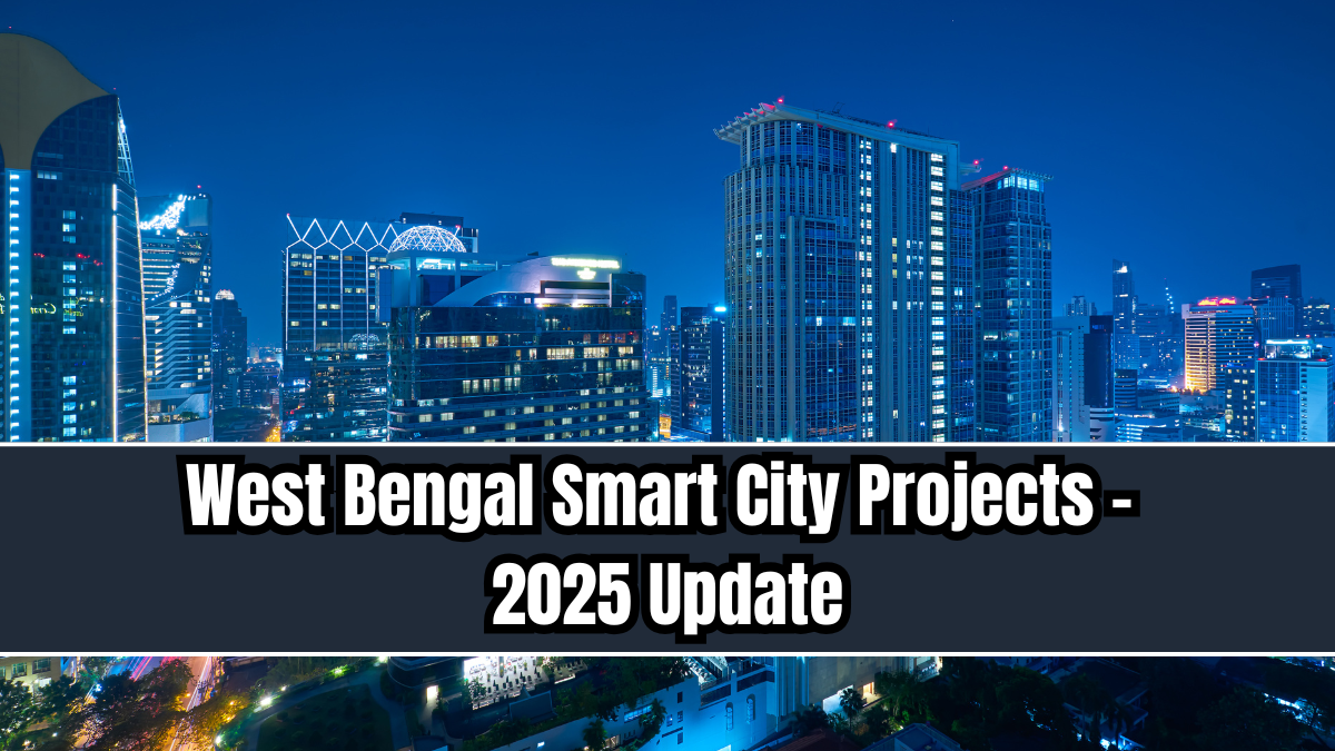 West Bengal Smart City Projects – 2025 Update