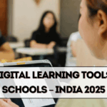 Top Digital Learning Tools for Schools – India 2025